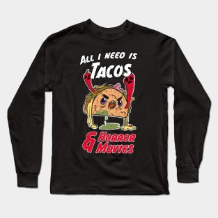 Halloween Party Gift For A Horror Movie And Taco Fan Costume Long Sleeve T-Shirt